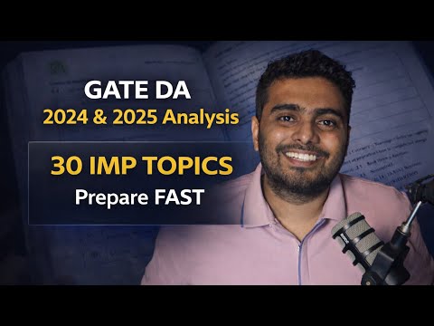 30 Most Important Topics - Gate Da 2026