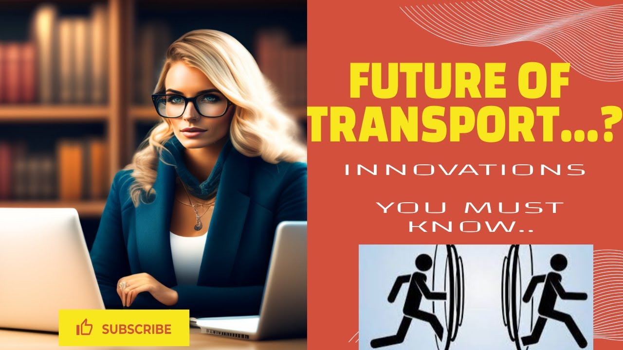 WHAT IS THE FUTURE OF TRANSPORT? 