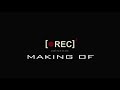 REC 3 GÉNESIS (2012) | Making Of