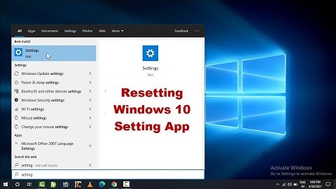 How to Reset the Settings App in Windows 10 PC