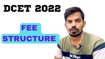 DCET 2022 FEE STRUCTURE EXPLAINED | KEA FEE