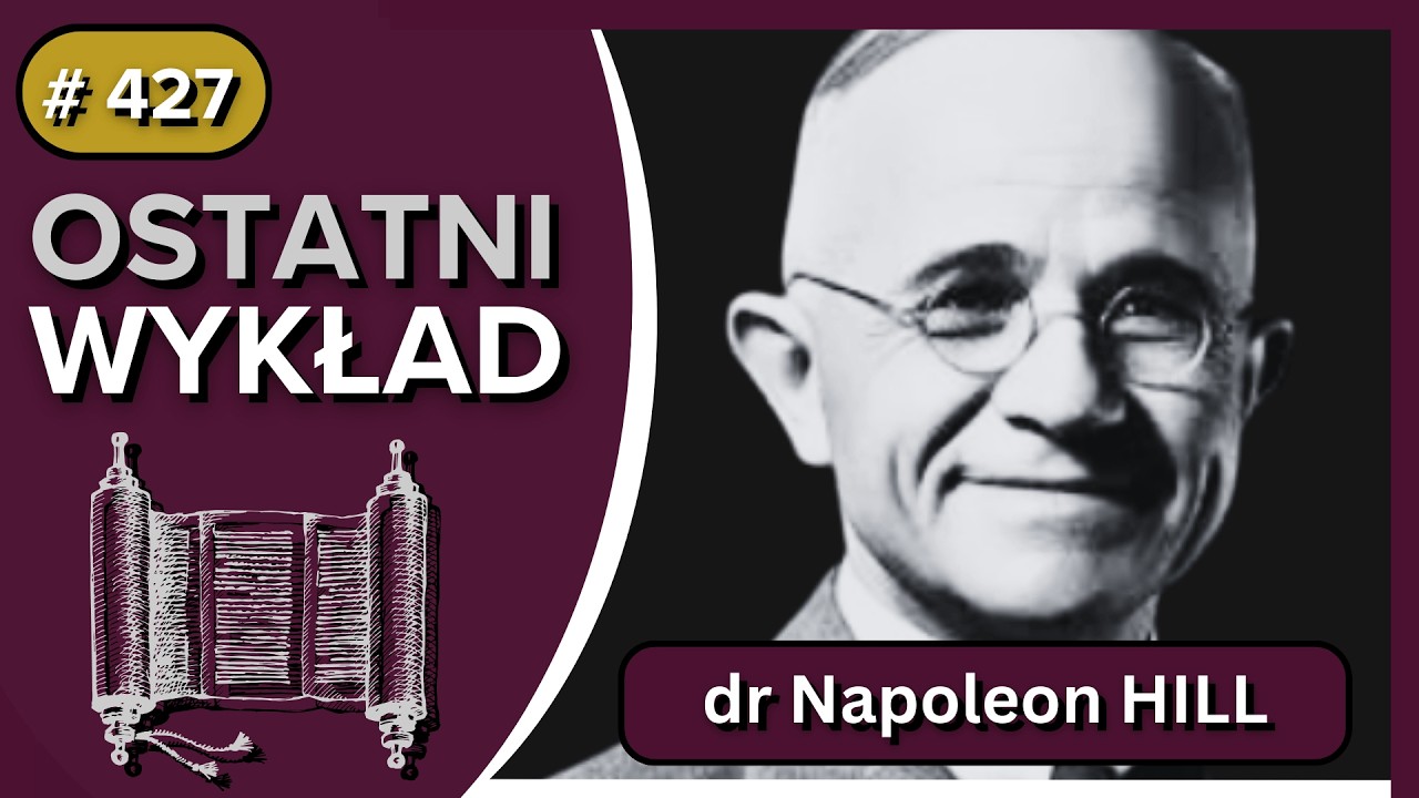 MYŚL i BOGAĆ SIĘ - Napoleon HILL w 1963 - wykład: pozytywne NASTAWIENIE umysłu