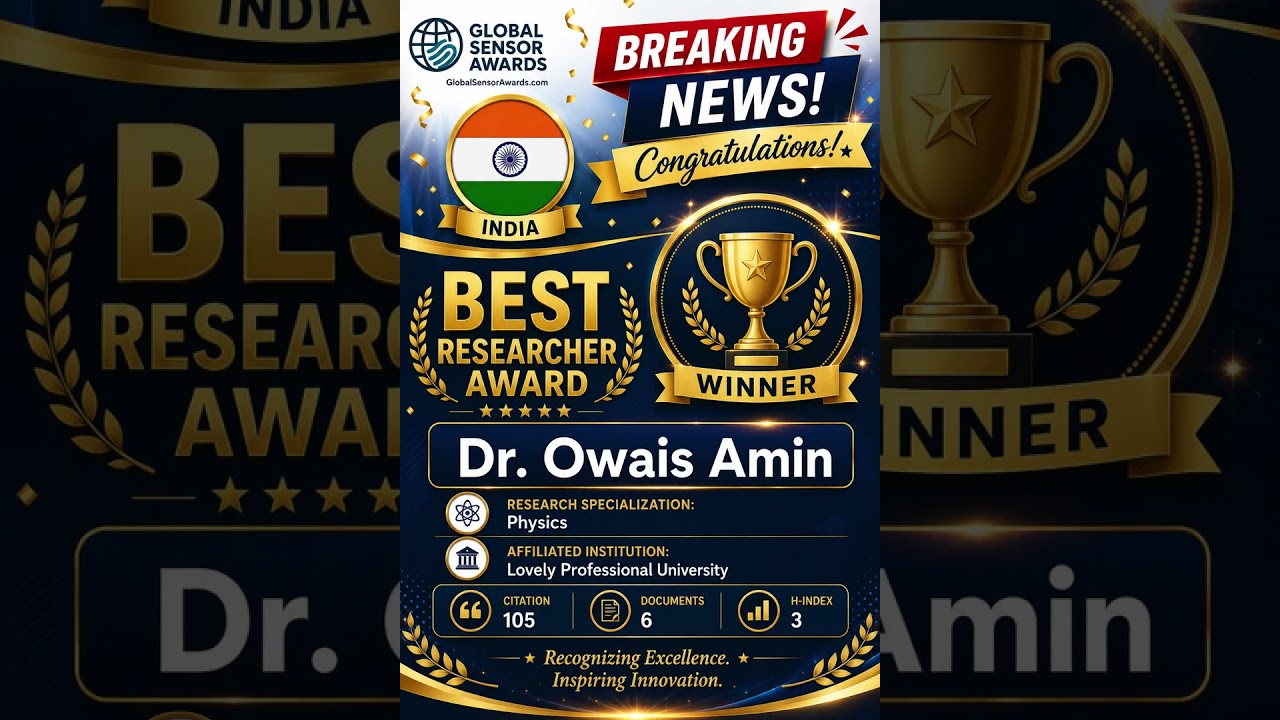 Owais Amin | Lovely Professional University | India | Best Researcher Award