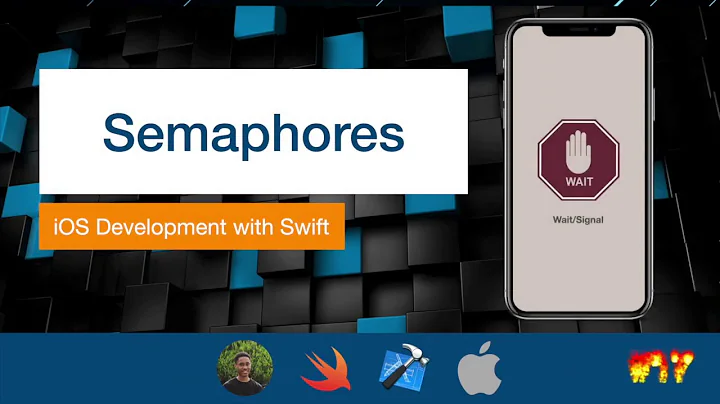 iOS Dev 17: Semaphore vs DispatchGroup | Swift 5, XCode 11