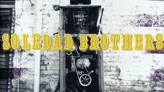 Soledad Brothers - Boogie With Viner