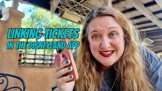 How to link tickets in the Disneyland app