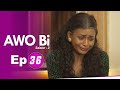 AWO Bi - Episode 36  - Saison 3