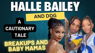 Halle Bailey And DDG: A Cautionary Tale/Breakups And  Baby Mamas