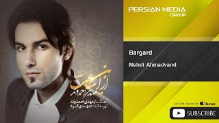 Mehdi Ahmadvand - Bargard