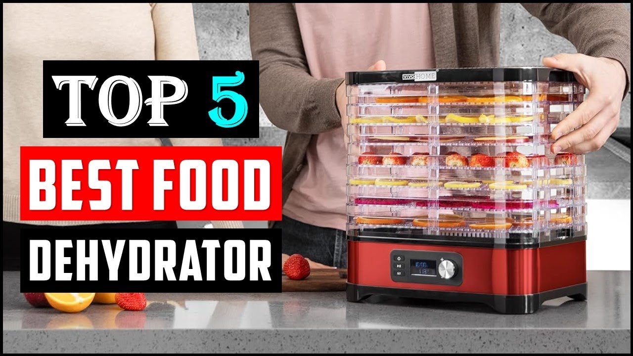 Top 5 BEST Food Dehydrators To Buy in 2024 YouTube
