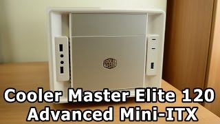 Cooler Master Elite 120 Advanced Mini ITX Case Review