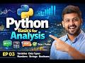 Python Basics for Data Analysis | Variables, Data Types, Strings & Booleans Explained | EP 03