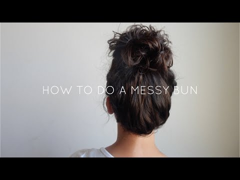 How To Do A Messy Bun