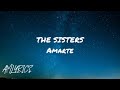 THE SISTERS,  Magdalena y Montserrat - Amarte (Letra/Lyrics)