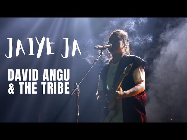 JAIYE JA | Tagin SOng by David Angu u0026 The Tribe class=