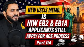 USCIS New Memo Explained: Is AOS Still Available for NIW EB2 & EB1A Applicants? | Part 04