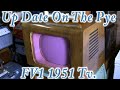 Update On The Vintage Pye FV1 1951 TV repair.