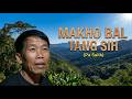 Makho Bal Tang Sih 2026 Official Matu Song 