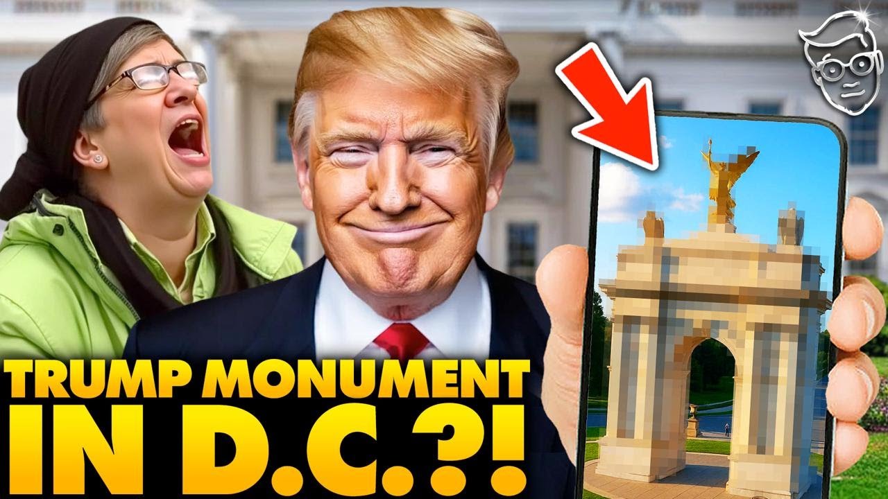 Leaked Pics Show Trump Building New DC MONUMENT, Naming After Himself? Libs FREAK | ‘Arc De Trump’?