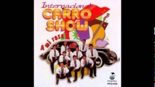 Video thumbnail of "carro show nadie como tu"