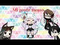Mi gente meme|Collab with Melody_gamet,Wolfie,Thebananagamer89|