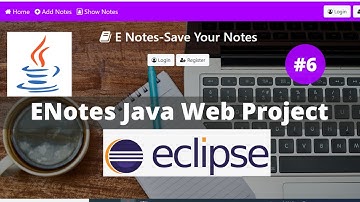 ENotes Project Part-6 Using Java |Advance java Project Using JSP, Servlet |Java Web Application