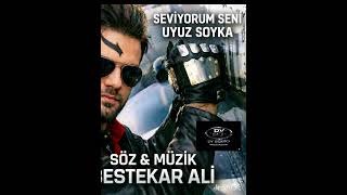 Bestekar Ali̇ Seviyorum Seni Uyuz Soyka ,Ğlencelişarkı