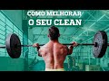 3 DICAS PARA MELHORAR O SEU CLEAN