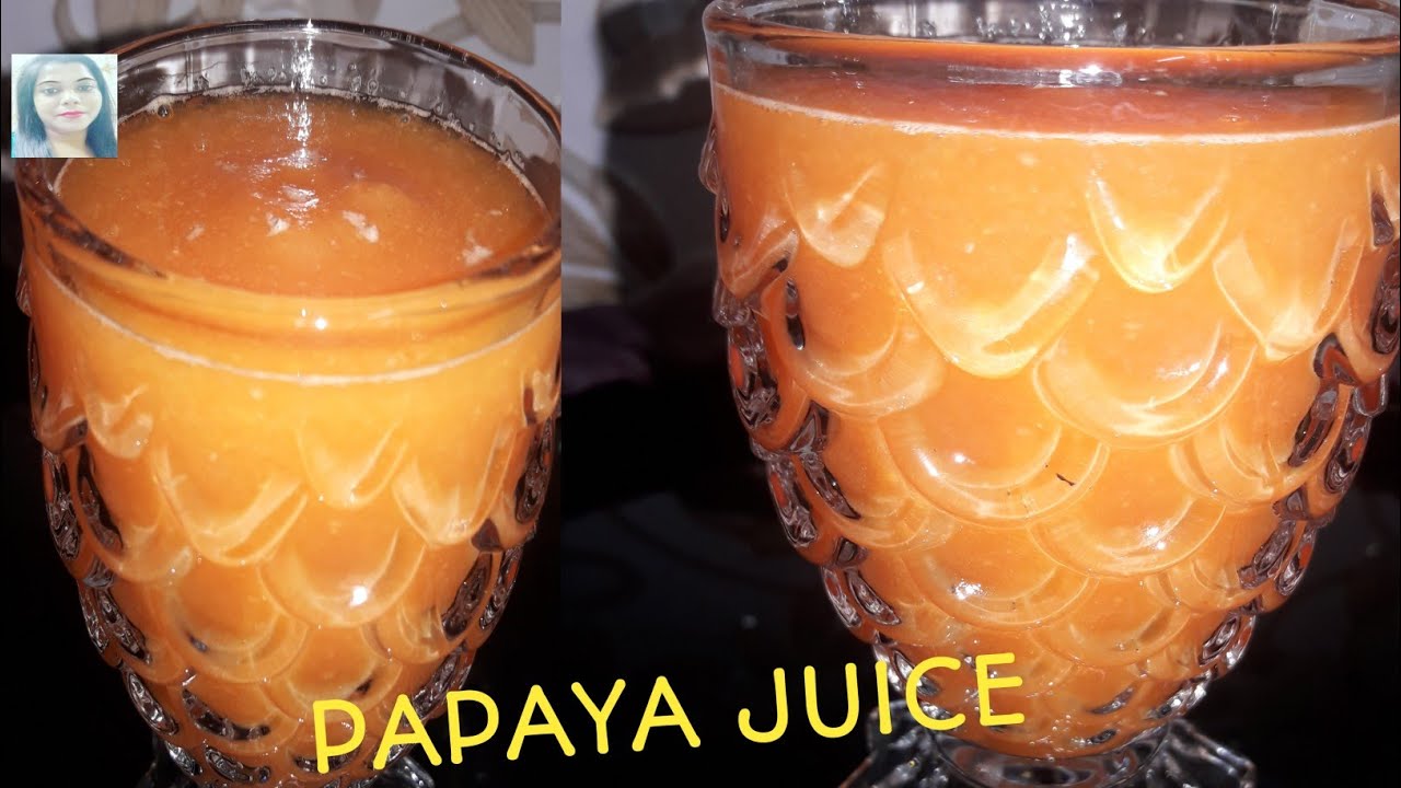 II PAPAYA JUICE II Healthy papaya fruit juice ll How to make papaya