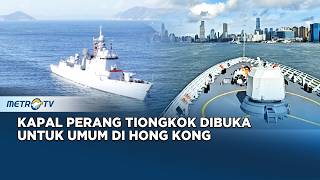 China Unjuk Kekuatan? Pla Navy Merapat Ke Hong Kong