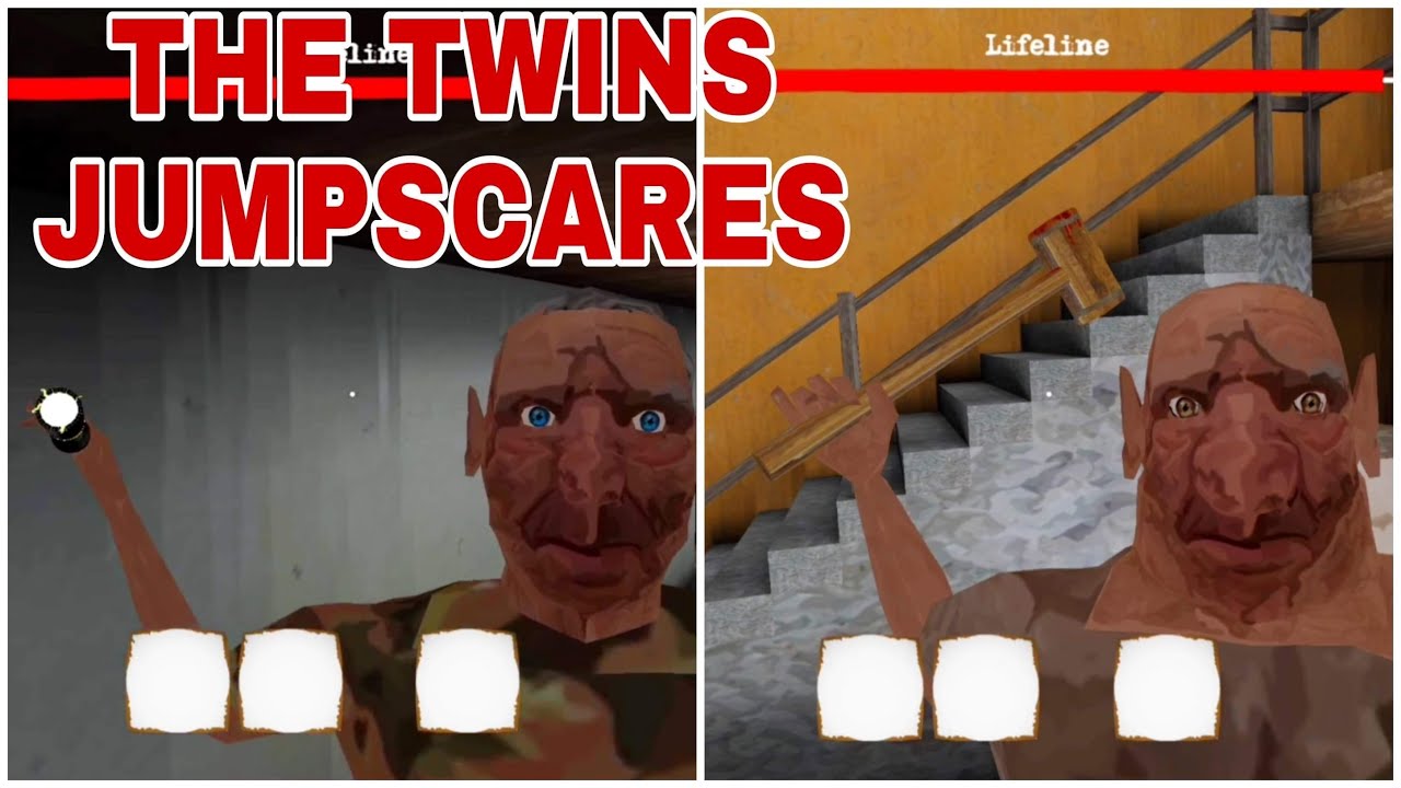 THE TWINS JUMPSCARES