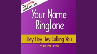 Grandma Calling You, Hey Hey Hey