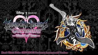 Don’t Think Twice -KINGDOM Orchestra Instrumental Version- (World of Tres)