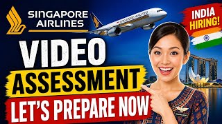 How to Crack Singapore Airlines Video Assessment | Step-by-Step Cabin Crew Guide