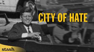 The Untold Story Behind JFK's Assassination | City of Hate (Full Documentary)