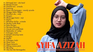 FULL ALBUM COVER BY SYIFA AZIZAH - BEST SONGS 2021 - kumpulan lagu cover akustik SYIFA AZIZAH