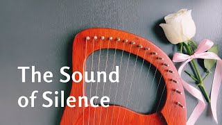 The Sound of Silence - Simon & Garfunkel - Lyre Harp Cover