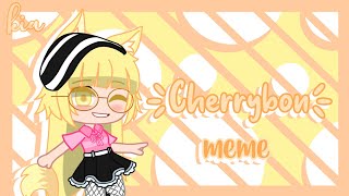 🌸「Cherrybon」🍒✨ - meme [Gacha Club]-: ✧ :-゜・．