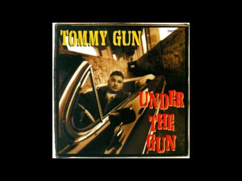 Tommy Gun Under The Gun 1994