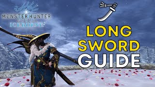 Long Sword Guide for MHWIB