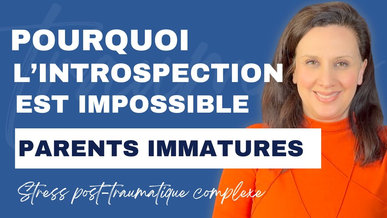 Parents immatures : Pourquoi l’introspection est vécue comme une menace
