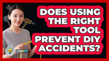 Does Using The Right Tool Prevent DIY Accidents?