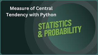 Measures of central tendency using Python
