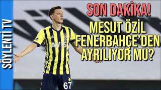 Son Dakika Mesut Özi̇l Fenerbahçeden Ayriliyor Mu Transfer Haberleri,Fenerbahçe Transfer Haberleri