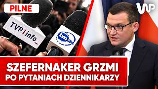 "Pana pytanie jest jakimś żartem". Ostra reakcja na konferencji z Szefernakerem