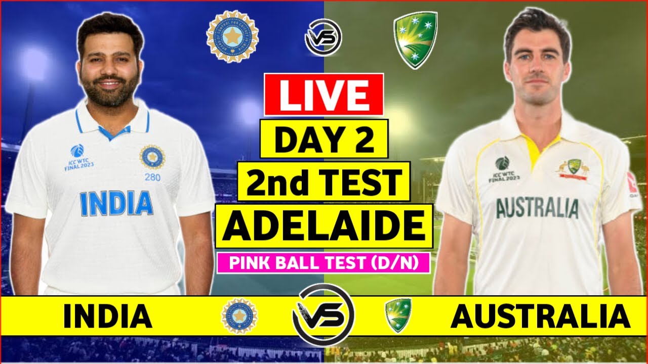 India v Australia 2nd Test Day 2 Live | IND vs AUS 2nd Test Live Scores ...