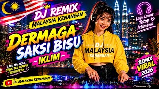 DJ DERMAGA SAKSI BISU – Iklim | DJ Remix Malaysia Kenangan 🎧 Lagu Nostalgia Malaysia terbaik 2026
