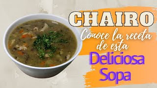 Como preparar sopa de Chairo |☕ Conoce la receta de esta deliciosa sopa puneña 🇵🇪|
