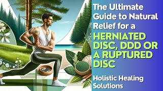 The Ultimate Guide to Natural Relief for Herniated Discs & More 🌿