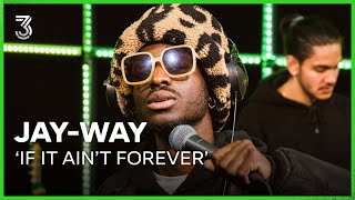 Jay-Way doet 'If It Ain't Forever' live | 3FM Live Box | NPO 3FM